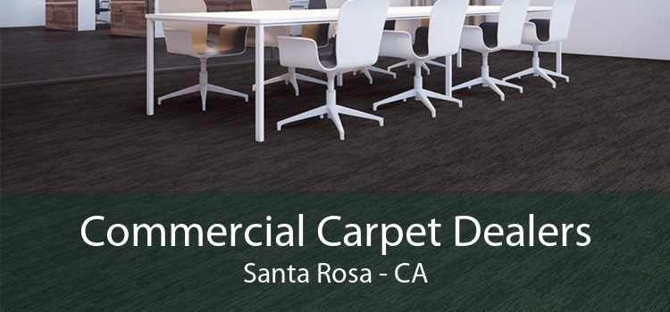 Commercial Carpet Dealers Santa Rosa - CA