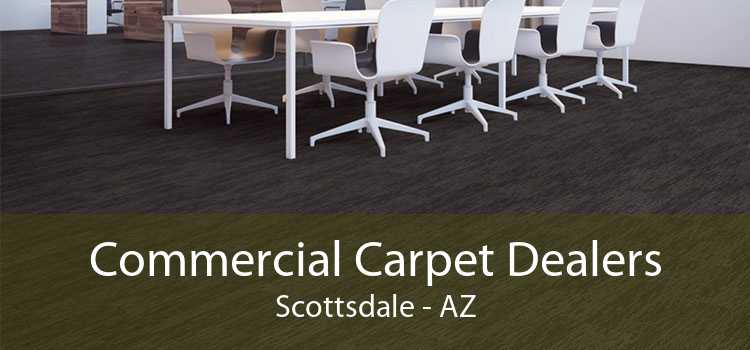 Commercial Carpet Dealers Scottsdale - AZ