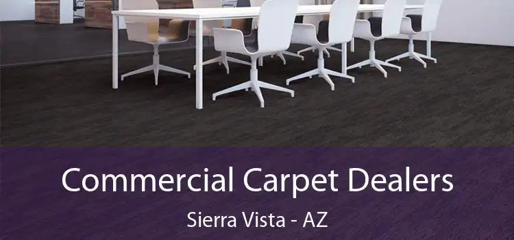  Commercial Carpet Dealers Sierra Vista - AZ