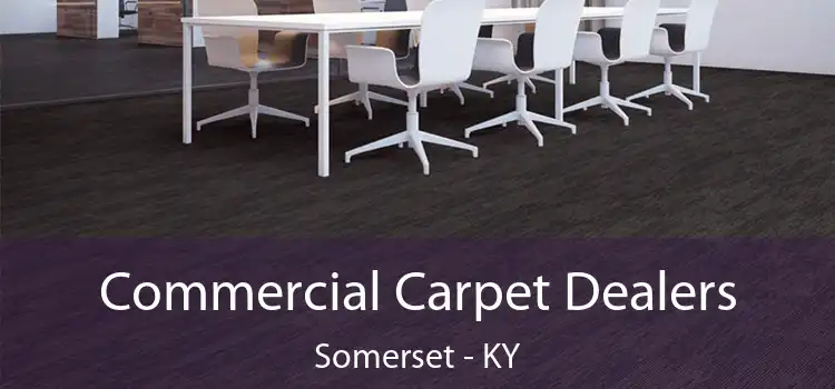  Commercial Carpet Dealers Somerset - KY