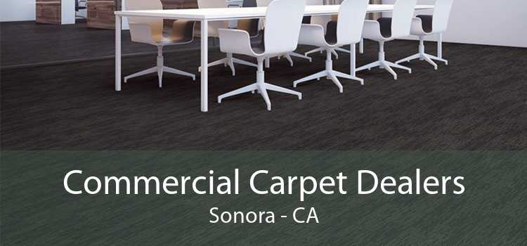 Commercial Carpet Dealers Sonora - CA