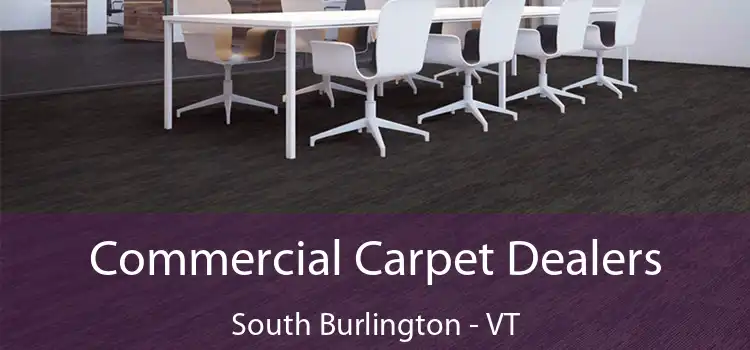 Commercial Carpet Dealers South Burlington - VT