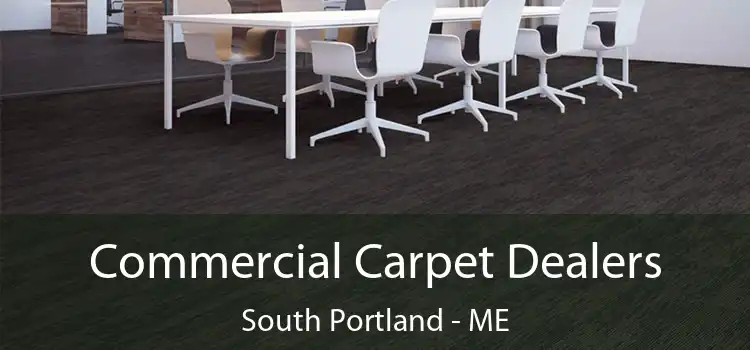  Commercial Carpet Dealers South Portland - ME