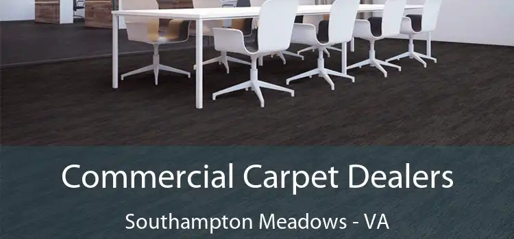 Commercial Carpet Dealers Southampton Meadows - VA