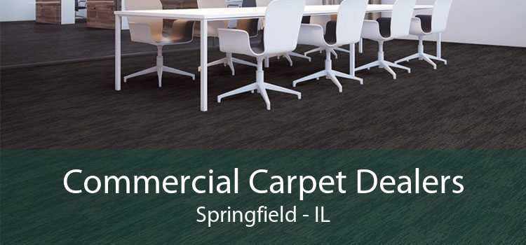 Commercial Carpet Dealers Springfield - IL