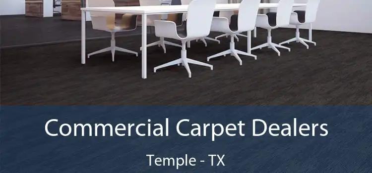  Commercial Carpet Dealers Temple - TX