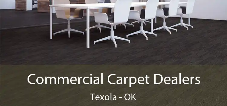  Commercial Carpet Dealers Texola - OK