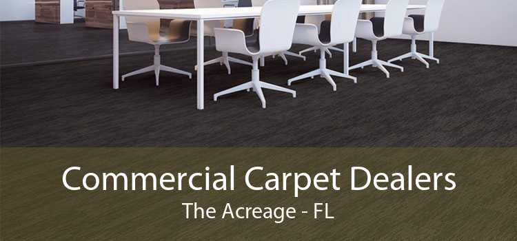 Commercial Carpet Dealers The Acreage - FL