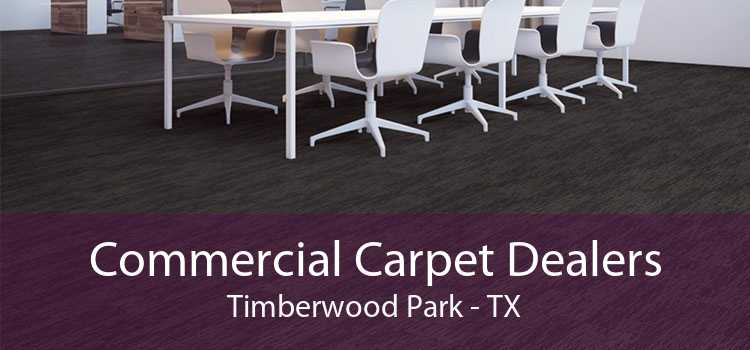 Commercial Carpet Dealers Timberwood Park - TX