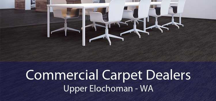 Commercial Carpet Dealers Upper Elochoman - WA