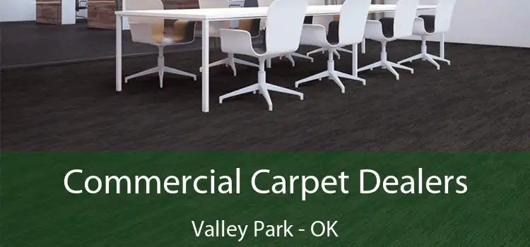 Commercial Carpet Dealers Valley Park - OK