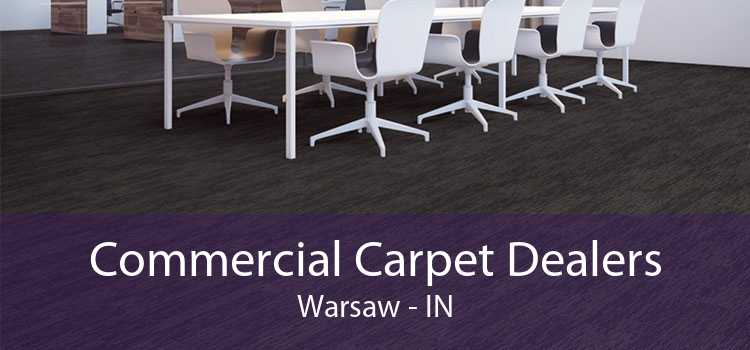 Commercial Carpet Dealers Warsaw - IN