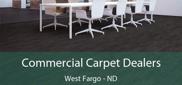  Commercial Carpet Dealers West Fargo - ND