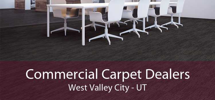 Commercial Carpet Dealers West Valley City - UT