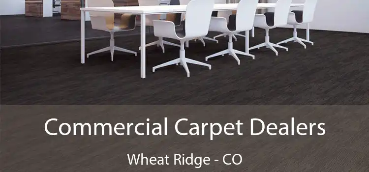  Commercial Carpet Dealers Wheat Ridge - CO