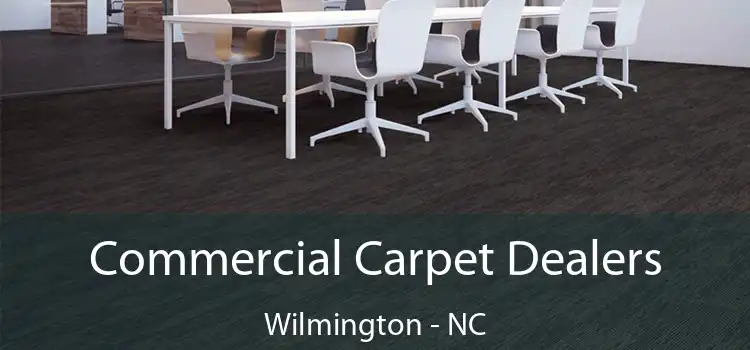  Commercial Carpet Dealers Wilmington - NC