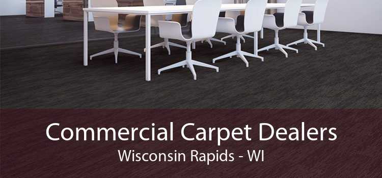 Commercial Carpet Dealers Wisconsin Rapids - WI