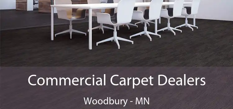 Commercial Carpet Dealers Woodbury - MN