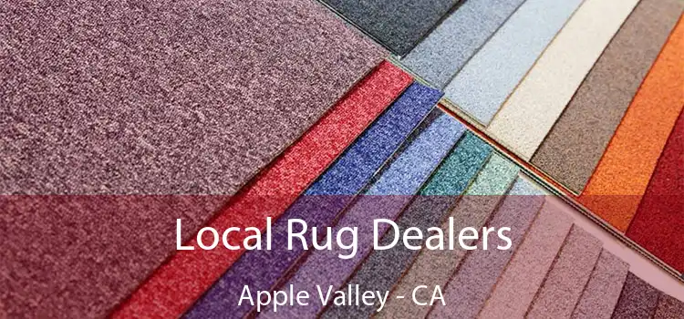  Local Rug Dealers Apple Valley - CA