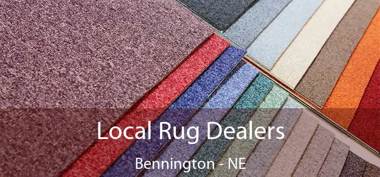  Local Rug Dealers Bennington - NE