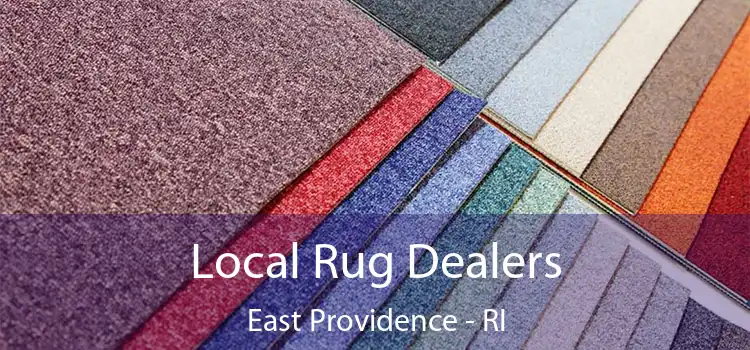  Local Rug Dealers East Providence - RI