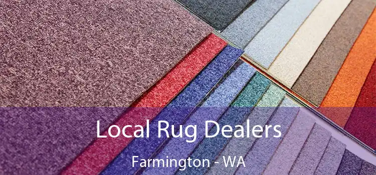  Local Rug Dealers Farmington - WA