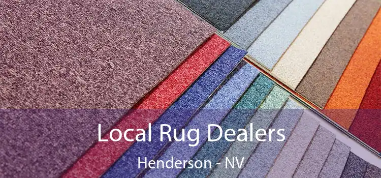 Local Rug Dealers Henderson - NV