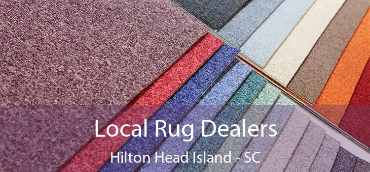  Local Rug Dealers Hilton Head Island - SC