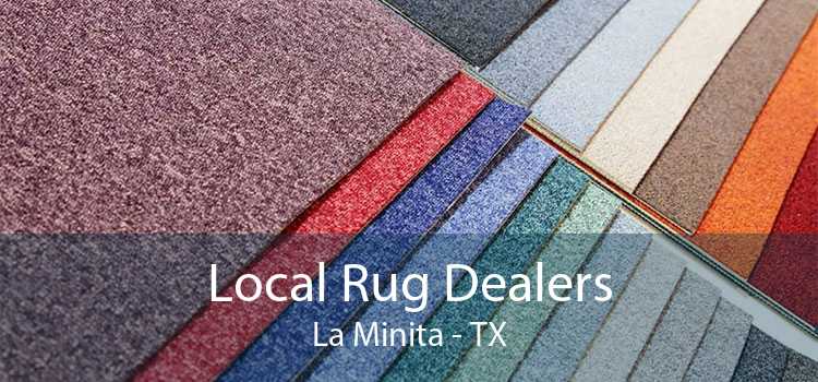 Local Rug Dealers La Minita - TX