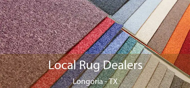  Local Rug Dealers Longoria - TX