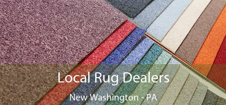  Local Rug Dealers New Washington - PA