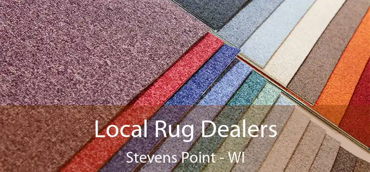  Local Rug Dealers Stevens Point - WI
