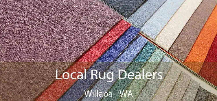  Local Rug Dealers Willapa - WA
