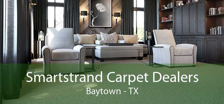 Smartstrand Carpet Dealers Baytown - TX