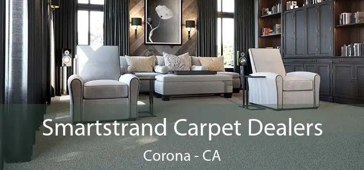  Smartstrand Carpet Dealers Corona - CA