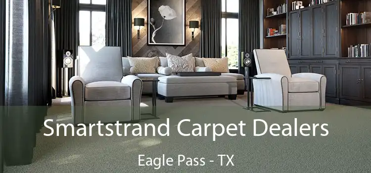  Smartstrand Carpet Dealers Eagle Pass - TX
