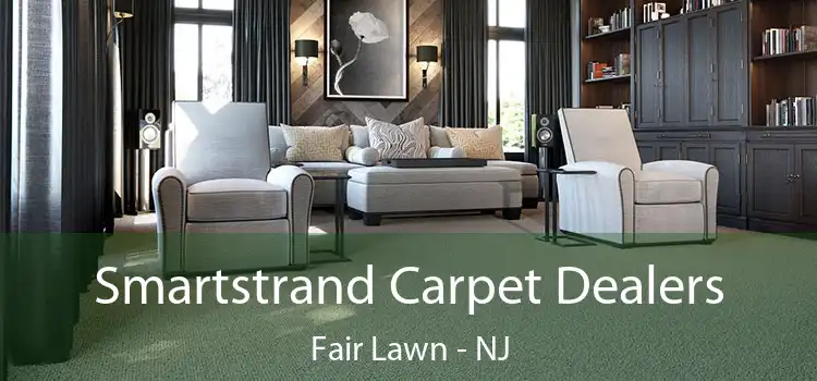 Smartstrand Carpet Dealers Fair Lawn - NJ