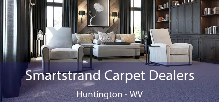  Smartstrand Carpet Dealers Huntington - WV