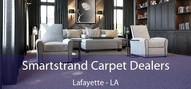  Smartstrand Carpet Dealers Lafayette - LA