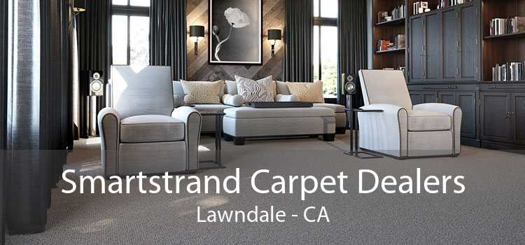 Smartstrand Carpet Dealers Lawndale - CA
