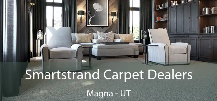  Smartstrand Carpet Dealers Magna - UT