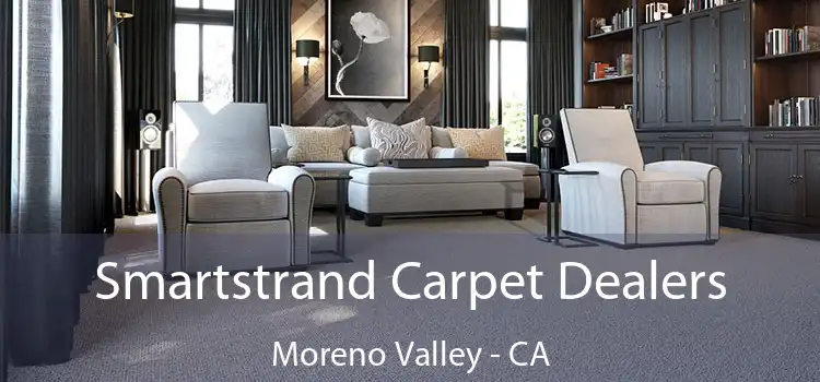  Smartstrand Carpet Dealers Moreno Valley - CA