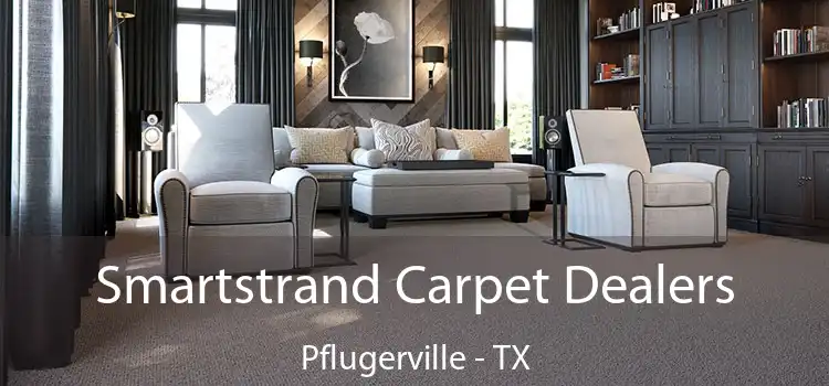  Smartstrand Carpet Dealers Pflugerville - TX