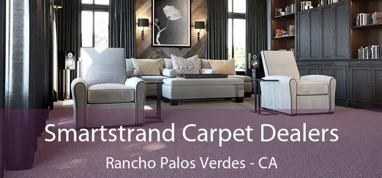  Smartstrand Carpet Dealers Rancho Palos Verdes - CA