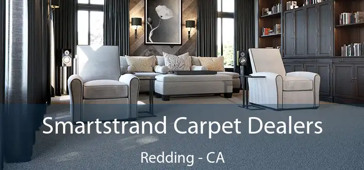  Smartstrand Carpet Dealers Redding - CA