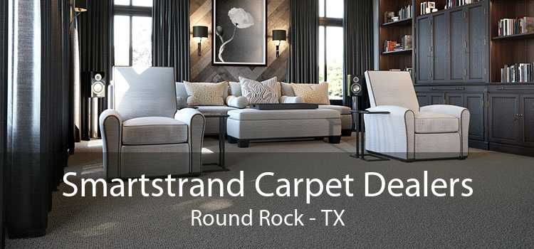 Smartstrand Carpet Dealers Round Rock - TX