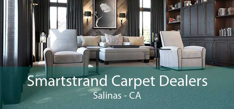 Smartstrand Carpet Dealers Salinas - CA