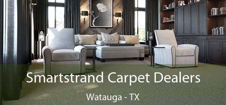  Smartstrand Carpet Dealers Watauga - TX