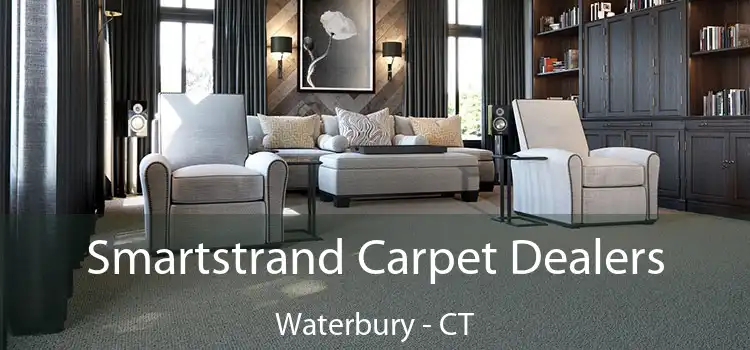 Smartstrand Carpet Dealers Waterbury - CT