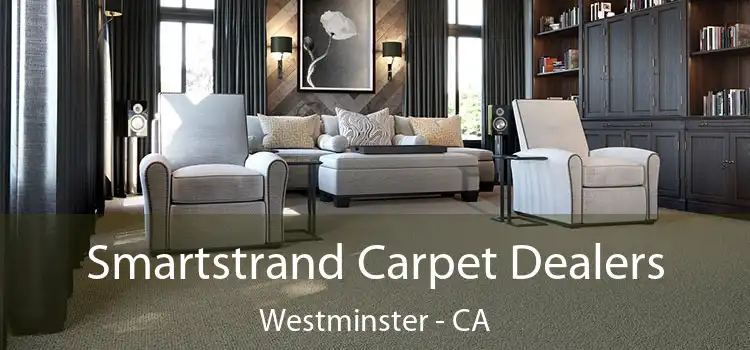  Smartstrand Carpet Dealers Westminster - CA